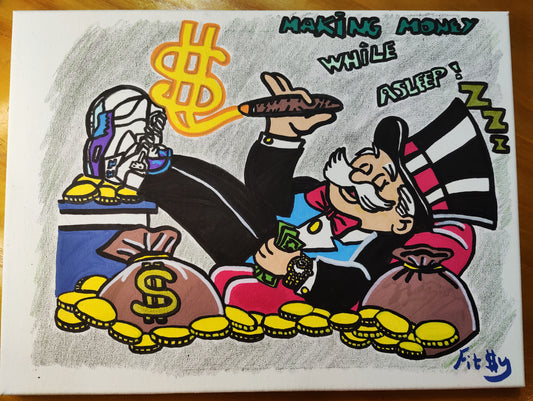 Original Hand Painted Monopoly Style Man on Canvas. (Only One Available and Signed by the Artist Fitzy) Making Money While Asleep.