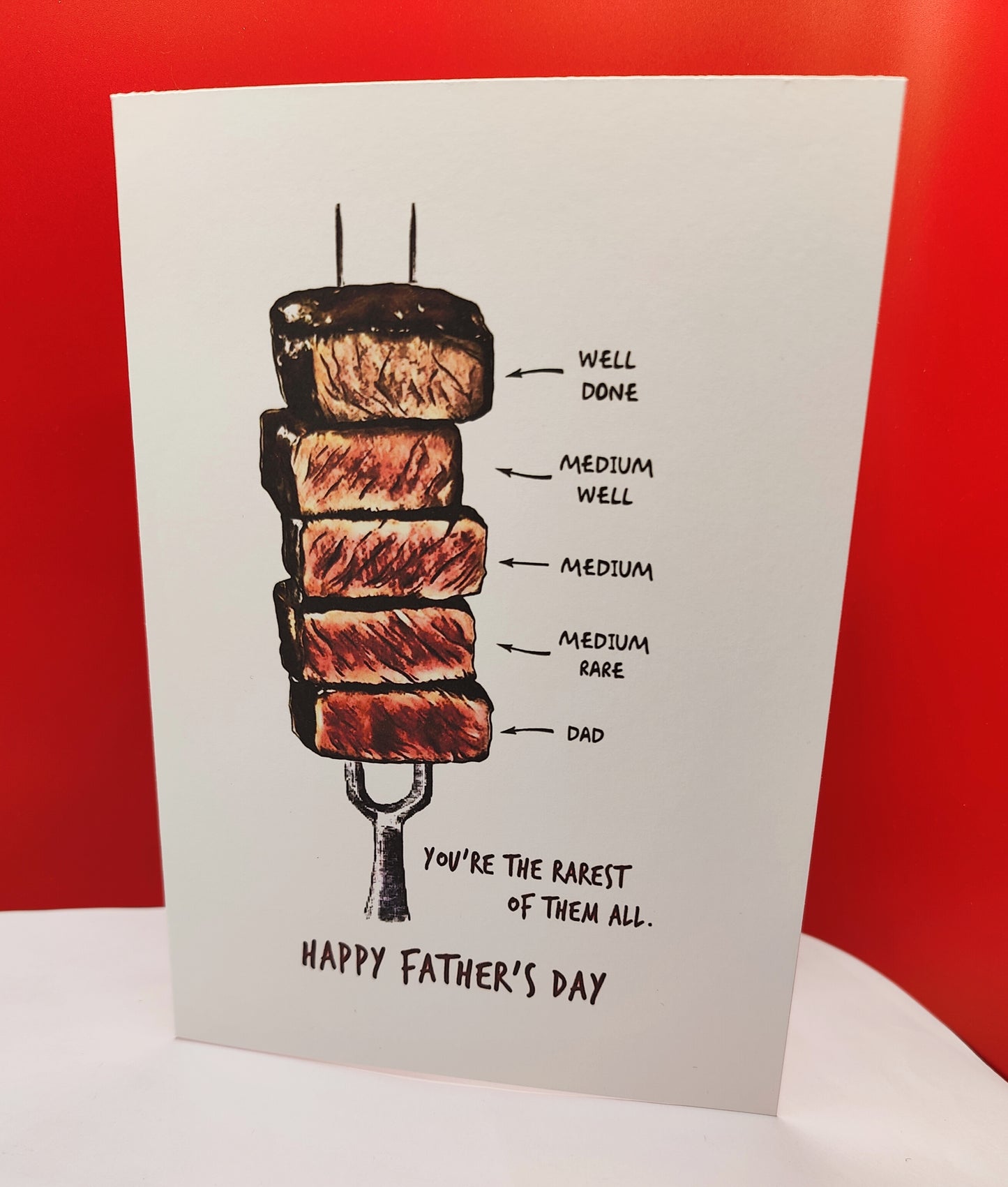 Happy Father's Day Steak Greeting Card--Dad you're the rarest of them all