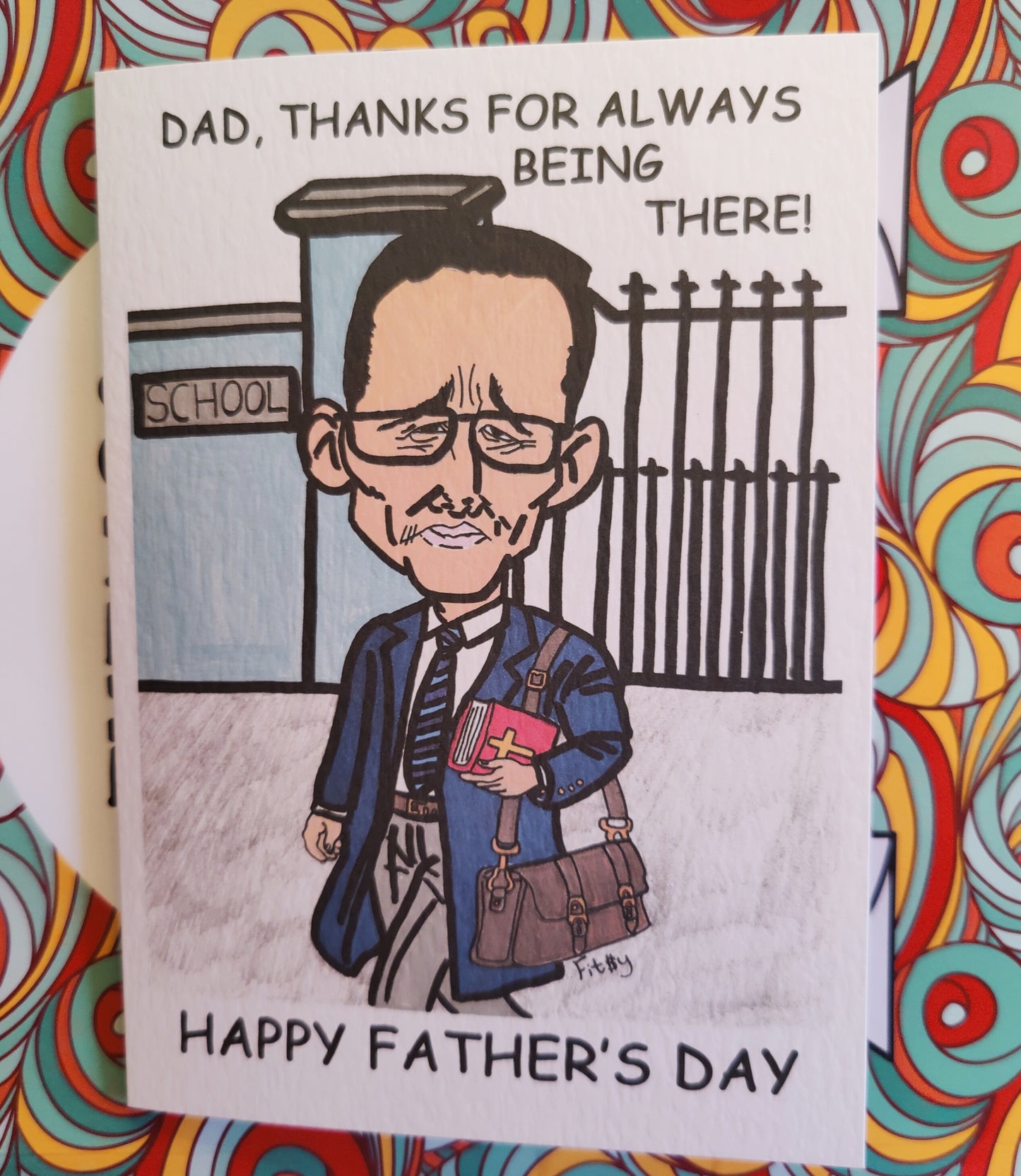 Funny Irish School Teacher Happy Father's Day Greeting Card -- Hand Drawn by Irish artist FitSy