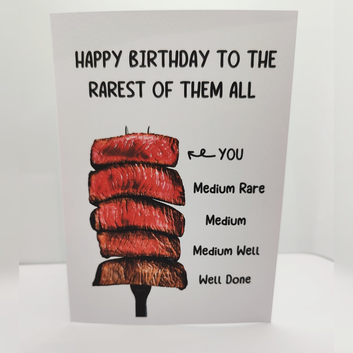 Happy Birthday to the Rarest of them all Steak Greeting Card