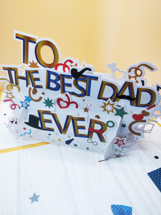 To the Best Dad ever 3D Pop Up Greeting Card---Father's Day